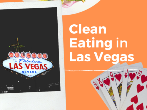 Clean Eating in Las Vegas