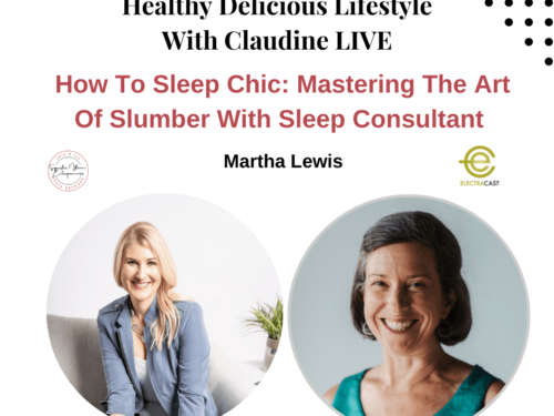 S3E6 How To Sleep Chic_Mastering The Art Of Slumber With Sleep Consultant Martha Lewis