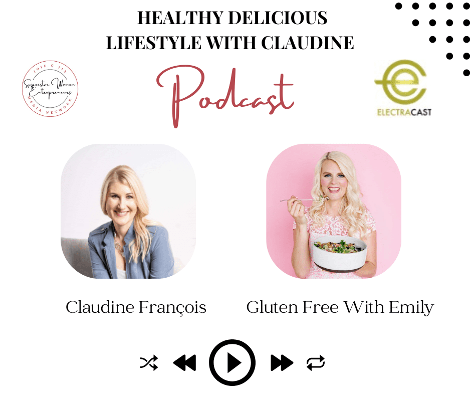 How to Thrive: Gluten-Free and Plant-Based Secrets With Chef Gluten Free With Emily