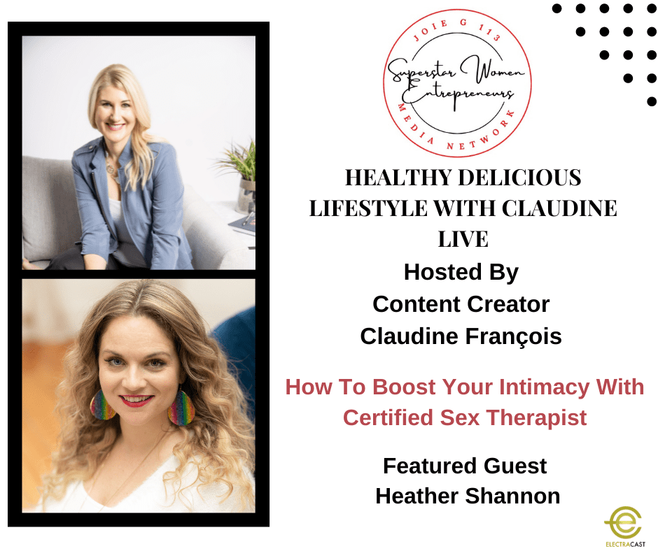 How To Boost Your Intimacy With Certified Sex Therapist Heather Shannon